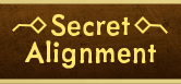 Secret Alignment