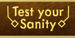 Test your Sanity